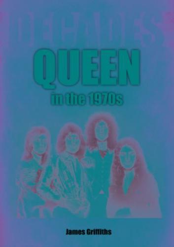 Queen in the 1970S