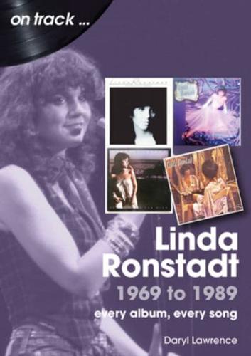 Linda Ronstadt 1969 to 1989