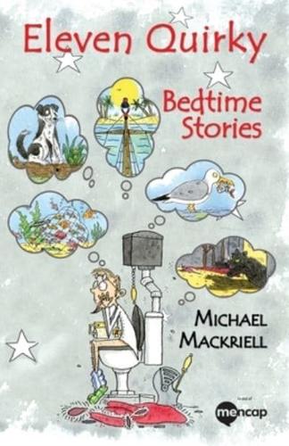 Eleven Quirky Bedtime Stories