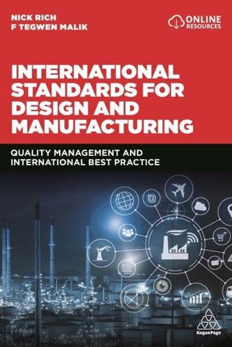 International Standards for Design and Manufacturing: Quality Management and International Best Practice