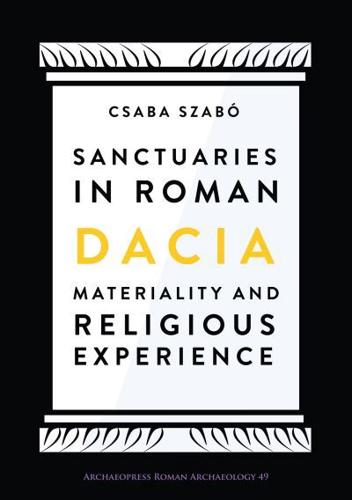 Sanctuaries in Roman Dacia