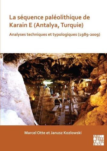 La Séquence Paléolithique De Karain E (Antalya, Turquie)