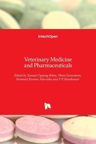 Veterinary Medicine and Pharmaceuticals