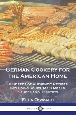 German Cookery for the American Home