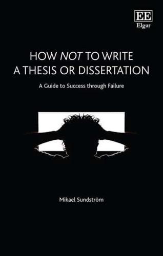 How Not to Write a Thesis or Dissertation