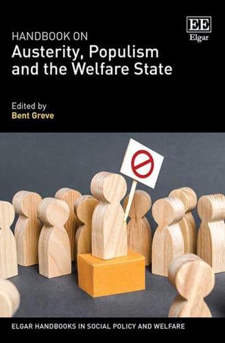 Handbook on Austerity, Populism and the Welfare State