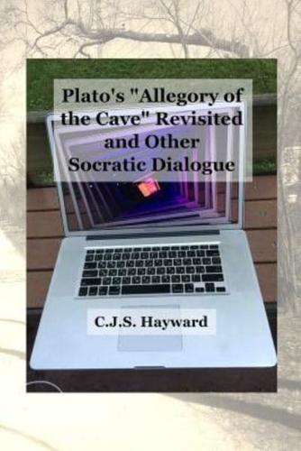 Plato's "Allegory of the Cave" Revisited