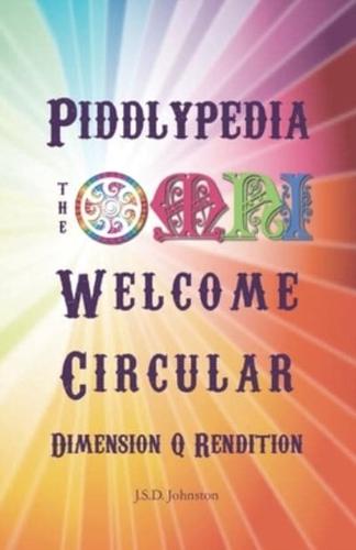 Piddlypedia - the Omni welcome circular: Dimension Q Rendition