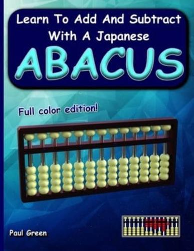 Learn to Add and Subtract With a Japanese Abacus