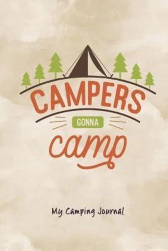 Campers Gonna Camp