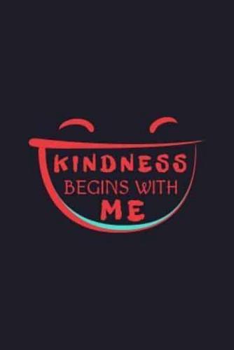 Kindness Begins With Me