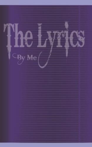 The Lyrics By Me Songwriting Journal