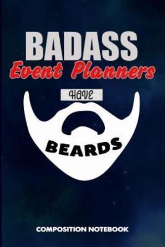 Badass Event Planners Have Beards