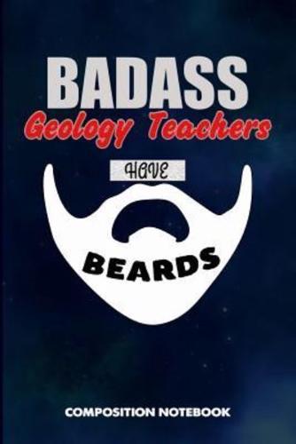 Badass Geology Teachers Have Beards