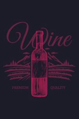 Wine Premium Quality