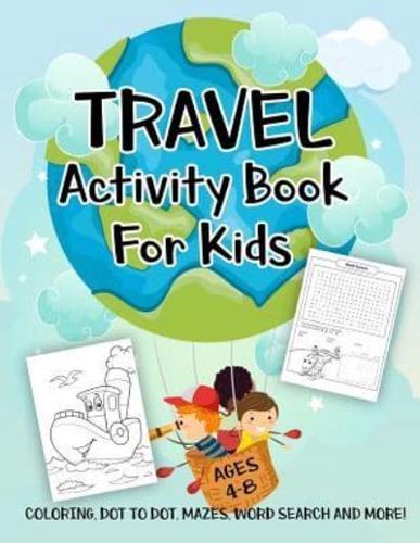 Travel Activity Book for Kids Ages 4-8