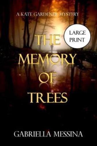 The Memory of Trees