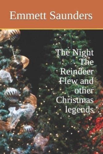 The Night The Reindeer Flew and Other Christmas Legends