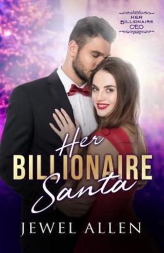 HER BILLIONAIRE SANTA