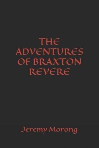 The Adventures of Braxton Revere