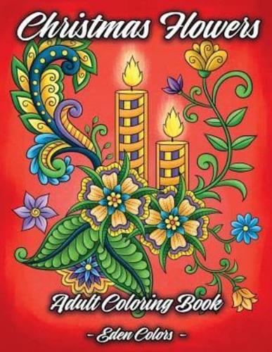 Christmas Flowers - Adult Coloring Book