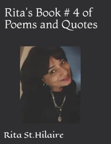 Rita's Book # 4 of Poems and Quotes