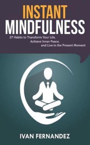 Instant Mindfulness