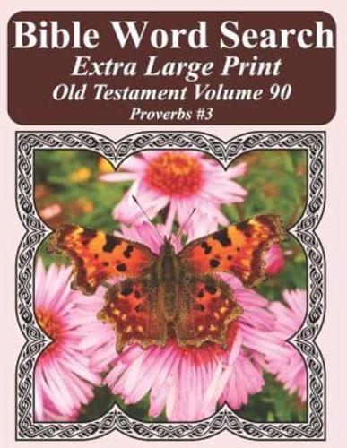 Bible Word Search Extra Large Print Old Testament Volume 90