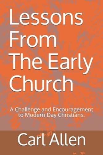Lessons From The Early Church