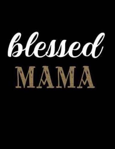 Blessed MaMa