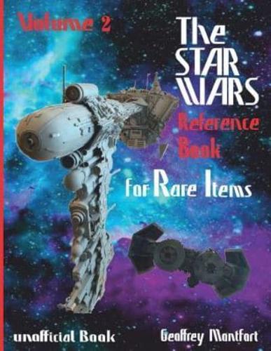The Star Wars Reference Book for Rare Items
