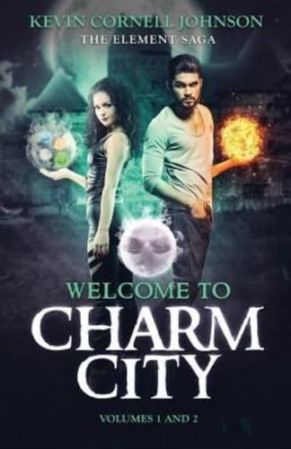 The Element Saga: Welcome to Charm City