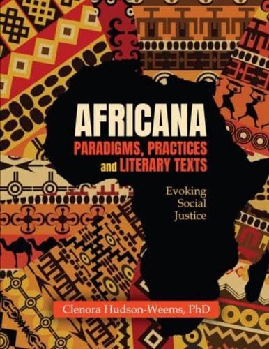 Africana Paradigms, Practices and Literary Texts