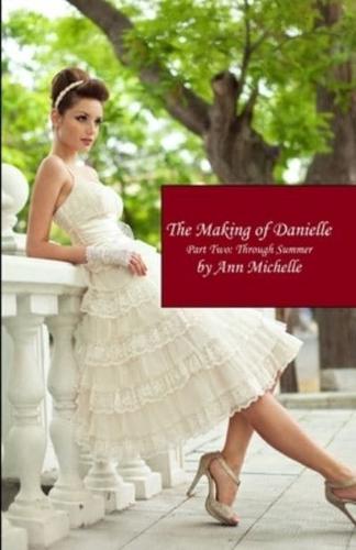 The Making of Danielle