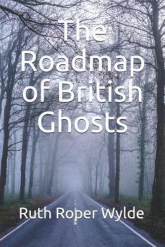 The Roadmap of British Ghosts