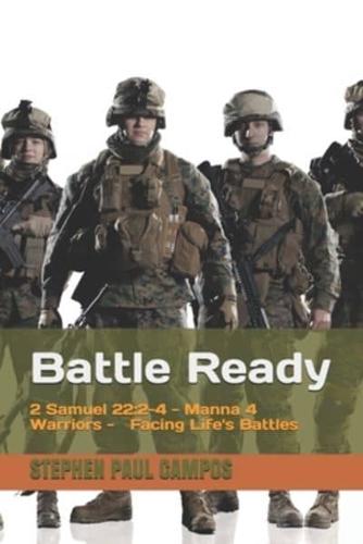 Facing Life's Battles: Battle Ready