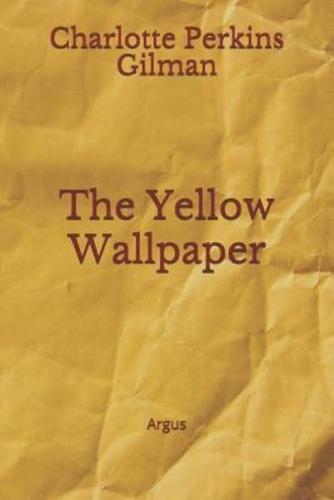 The Yellow Wallpaper