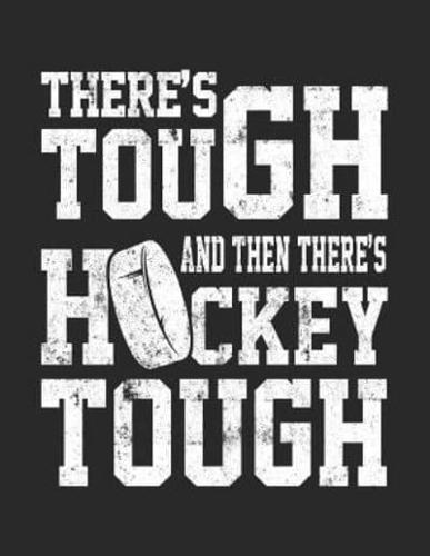 There's Tough And Then There's Hockey Tough