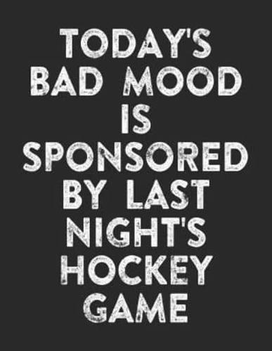 Today's Bad Mood Is Sponsored By Last Night's Hockey Game