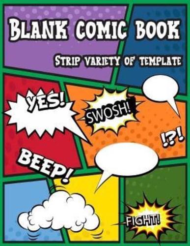 Blank Comic Book Strip Variety of Templates