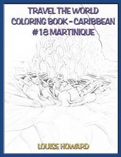 Travel the World Coloring Book- Caribbean #18 Martinique
