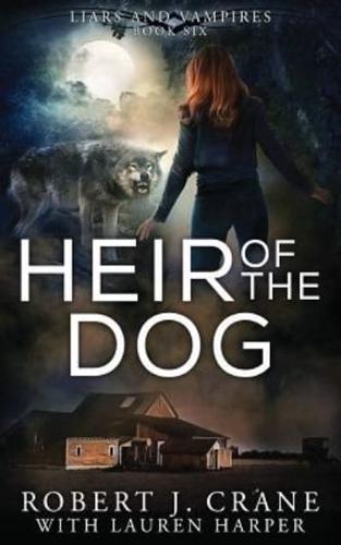 HEIR OF THE DOG