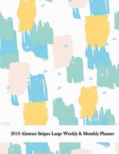 2019 Abstract Stripes Large Weekly & Monthly Planner