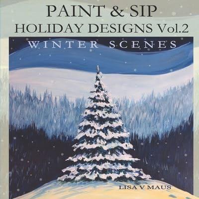 Paint and Sip Holiday Designs Vol.2