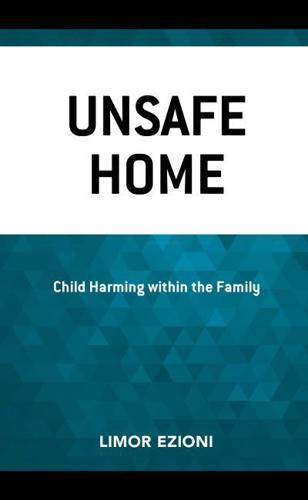 Unsafe Home: Child Harming within the Family