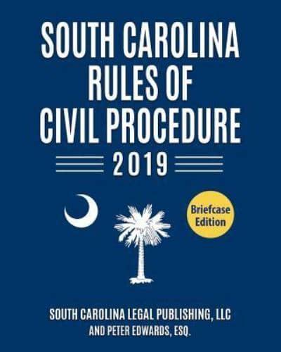 South Carolina Rules of Civil Procedure 2019