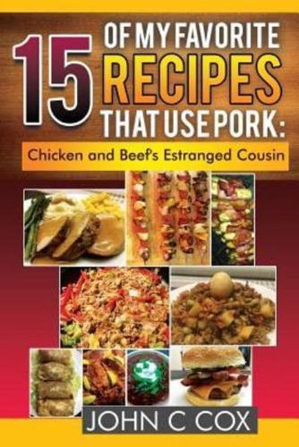 15 OF MY FAVORITE RECIPES THAT