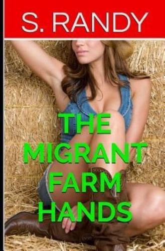 The Migrant Farm Hands