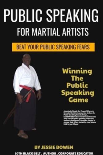 Public Speakings For Martial Artists