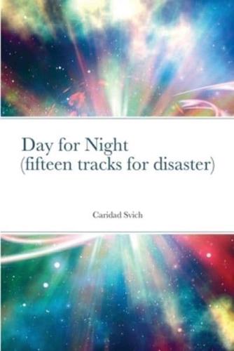 Day for Night (fifteen tracks for disaster)